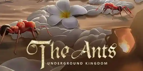 The Ants Underground Kingdom